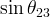 \,\sin\theta_{23}