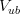 V_{ub}