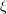 \xi