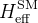 H_\mathrm{eff}^\mathrm{SM}