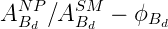 \,A^{NP}_{B_{d}}/A^{SM}_{B_{d}} - \phi_{B_{d}}