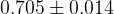 0.705 \pm 0.014