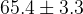 65.4 \pm 3.3