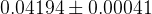 0.04194 \pm 0.00041