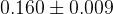 0.160 \pm 0.009