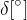 \delta [^{\circ}]