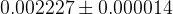 0.002227 \pm 0.000014