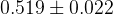 0.519 \pm 0.022