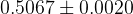 0.5067 \pm 0.0020