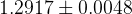 1.2917 \pm 0.0048