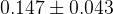 0.147 \pm 0.043